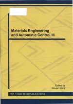 <em>Materials</em> <em>engineering</em> and automatic control III selected