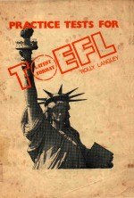 PRACTICE TESTS FOR <em>TOEFL</em>