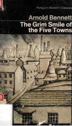 <em>The</em> Grim <em>S</em>mile of <em>The</em> Five Town<em>s</em>
