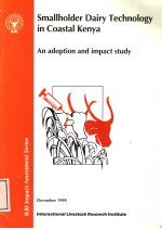 SMALLHOLDER DAIRY TECHNOLOGY IN COASTAL KENYA AN ADOPTION <em>AND</em> IMPACT STUDY