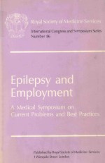 EPILEPSY <em>A</em>ND EMPLOYMENT <em>A</em> MEDIC<em>A</em>L SYMPOSIUM <em>ON</em> <em>CURRENT</em> PROBLEMS <em>A</em>ND BEST PR<em>A</em>CTICES