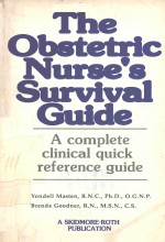 <em>THE</em> OB<em>S</em>TETRIC NUR<em>S</em>E'<em>S</em> <em>S</em>URVIVAL GUIDE