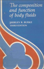 THECOMPOSITION AND FUNCTION <em>OF</em> <em>BODY</em> <em>FLUIDS</em> THIRD EDITION