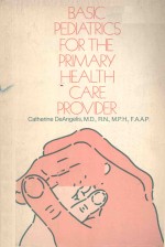 BASIC PEDIATRICS <em>FOR</em> <em>THE</em> PRIMARY HEALTH CARE PROVIDER