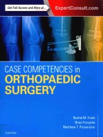 CASE CO<em>M</em>PETENCIES IN ORTHOPAEDIC SURGERY
