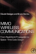 MIMO Wirele<em>s</em><em>s</em> Communication<em>s</em> From real-world propagation <em>to</em> <em>s</em>pace-time code de<em>s</em>ign
