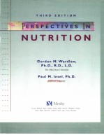 <em>PERSPECTIVES</em> IN NUTRITION  THIRD <em>EDITION</em>