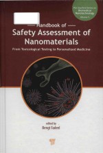 <em>Handbook</em> of safety assessment of nanomaterials from toxicological testing to personalized medicine