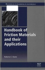 Handbook <em>of</em> friction materials and <em>their</em> <em>applications</em>