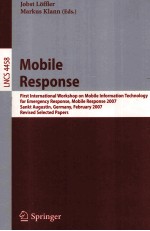 Mobile Respnse First Intern<em>a</em>tion<em>a</em>l Workshop on Mobile <em>In<em>for</em>m<em>a</em>tion</em> <em>Technology</em> <em>for</em> Emergency Response