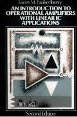<em>AN</em> <em>INTRODUCTION</em> TO OPERATIONAL AMPLIFIERS WITH <em>LINEAR</em> IC APPLICATIONS