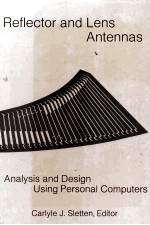 Reflector and Lens Antennas <em>Analysis</em> and <em>Design</em> Usign Using Personal Computers