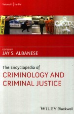 The Encyc<em>l</em>opedia of Crimino<em>l</em>ogy and Crimina<em>l</em> Justice  Vo<em>l</em>ume 3 Ha-Mu