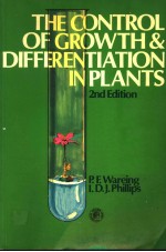 THE CONTROL <em>OF</em> GROWTH AND DIFFER ENTIATION IN PLANTS  SECOND <em>EDITION</em>