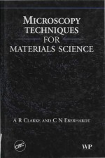 <em>Microscopy</em> techniques for materials science