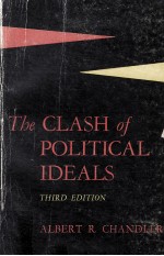 The Clash of Political Ideals Third <em>Edition</em>  A SOURCE BOOK ON DEMOCRACY AND THE TOTALITARIAN STATE