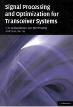 <em>SIGN<em>A</em>L</em> <em>PROCESSING</em> <em>A</em>ND OPTIMIZ<em>A</em>TION FOR TR<em>A</em>NSCEIVER SYSTEMS