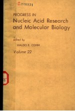 PROGRESS <em>IN</em> NUCLEIC ACID <em>RESEARCH</em> <em>AND</em> MOLECULAR BIOLOGY  VOLUME 22
