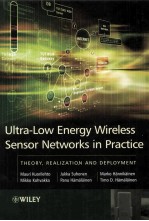 Ultra-Low Energy Wireless Sensor Networks <em>in</em> Practice <em>Theory</em>