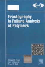 Fractography in failure <em>analysis</em> <em>of</em> polymers