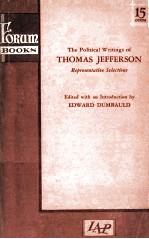 The Political Writings of <em>Thomas</em> Jefferson Representative Selections