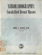 XERORADIOGRAPHY U<em>N</em>CALCIFIED BREAST MASSES