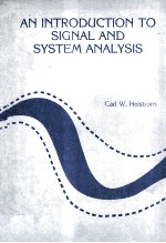 <em>AN</em> <em>INTRODUCTION</em> TO SIGNAL <em><em>AN</em>D</em> SYSTEM <em>AN</em>ALYSIS