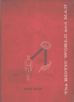 THE BIOTIC <em>WORLD</em> AND MAN <em>SECOND</em> <em>EDITION</em>0