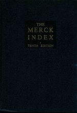 <em>THE</em> MERCK INDEX TENTH <em>EDITION</em>