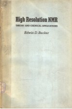 HIGH RESOLUTION NMR <em>THEORY</em> AND CHEMICAL <em>APPLICATIONS</em>