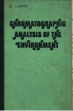 CHROMATOGRAPHIC <em>ANALYSIS</em> <em>OF</em> THE ENVIRONMENT