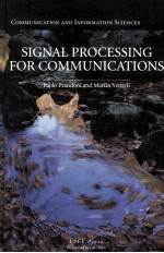 COMMUNIC<em>A</em>TION <em>A</em>ND INFORM<em>A</em>TION SCIENCES <em>SIGN<em>A</em>L</em> <em>PROCESSING</em> FOR COMMUNIC<em>A</em>TIONS