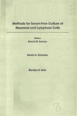 <em>METHODS</em> FOR SERUM FREE CULTURE <em>OF</em> NEURONAL AND LYMPHOID CELLS VOLUME 4