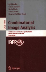 Comb<em>in</em>atiorial Image Analysis 11th <em>In</em>ternational <em>Workshop</em>