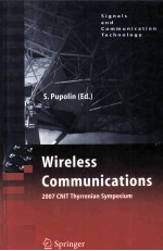 <em>Wireless</em> <em>Communications</em> 2007 CNIT Thyrrenian Symposium
