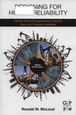 Designing <em>for</em> hum<em>a</em>n reli<em>a</em>bility hum<em>a</em>n f<em>a</em>ctors <em>engineering</em> in the oil