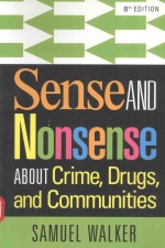 SENSE AND NONSENSE <em>ABOUT</em> CRIME