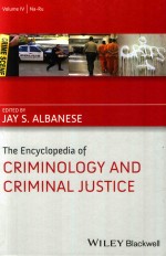 The Encyc<em>l</em>opedia of Crimino<em>l</em>ogy and Crimina<em>l</em> Justice  Vo<em>l</em>ume 4 Na-Ru