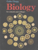 BIOLOGY <em>FOR</em> <em>SCHOOLS</em> AND COLLEGES
