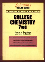 SCHAUM’S OUTLINE <em>OF</em> THEORY AND PROBLEMS <em>OF</em> COLLEGE CHEMISTRY  SEVENTH <em>EDITION</em>