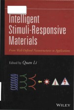 Intelligent stimuli-responsive materials <em>from</em> well-defined nanostructures to applications