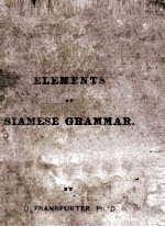 Elements <em>of</em> Siamese Grammar With Appendices