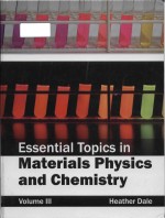 Essential topics <em>in</em> <em>materials</em> physics <em>and</em> <em>chemistry</em> (Volume III)
