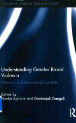 Underst<em>and</em>ing Gender <em>Based</em> Violence National <em>and</em> international contexts