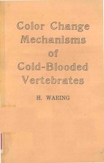 COLOR C<em>H</em>ANGE MEC<em>H</em>ANISMS OF COLD BLOODED VERTEBRATES
