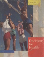 DECISIONS <em>FOR</em> HEALTH <em>THIRD</em> <em>EDITION</em>