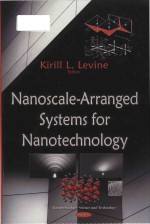 Nanoscale-arranged <em>systems</em> <em>for</em> nanotechnology