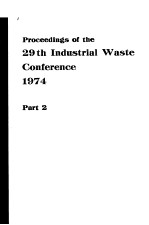 PROCEEDINGS OF THE 29TH INDUSTRIAL WASTE CONFERENCE MAY <em>7</em>