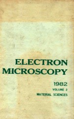 ELECTRON <em>MICROSCOPY</em> 1982 VOLUME 2 MATERIAL SCIENCES