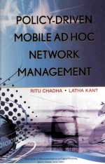 Policy-Driven Mobile Ad hoc Network <em>Management</em>